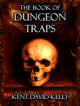 CASTLE OLDSKULL - The Book of Dungeon Traps