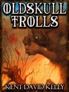 CASTLE OLDSKULL - Oldskull Trolls