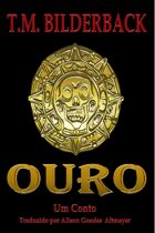 Ouro - Um Conto