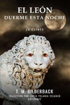 El León Duerme Esta Noche - Un Cuento