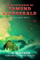 Il Naufragio Di Edmund Fitzgerald - Un Racconto Breve