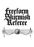 Freeform Skirmish Referee