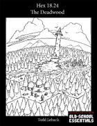 Hex 18.24 -- The Deadwoods