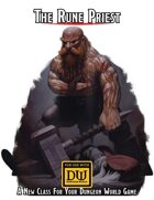 The Rune Priest: A Class For Dungeon World