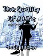 The Quality of a Life
