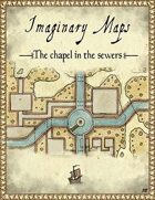 The chapel in the sewers