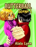Butterball Scene 1