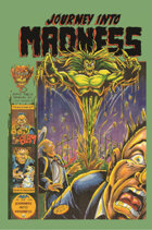 Journey into Madness