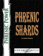 Phrenic Power: Phrenic Shards