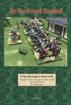 By the Sword Decided: From Hastings to Bosworth