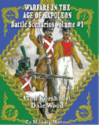 Warfare in the Age of Napoleon: Battle Scenarios Vol I