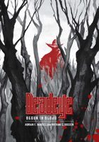 Deadeye: Begun In Blood