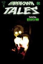 Unknown Tales #1a