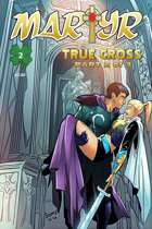 Martyr: True Cross #2b