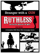 Ruthless: A Stranger with a Gun