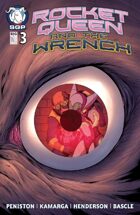 Rocket Queen and the Wrench #3