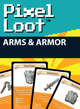 Pixel Loot - Arms & Armor