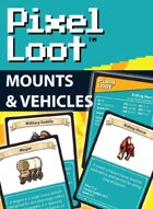 Pixel Loot - Mounts & Vehicles