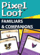Pixel Loot - Familiars & Companions
