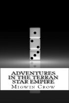 Adventures in the Terran Star Empire