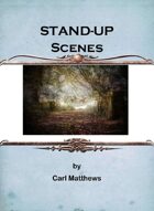 Standup Scenes