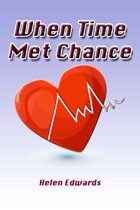 When Time Met Chance