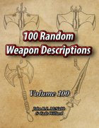 100 Random Weapon Descriptions Volume 100
