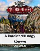 A karakterek nagy könyve (Morgalad) Volume 16 (NFF)