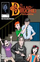 The Ballad of Brighid of Atlanta #2 (Kid-Friendly Version)