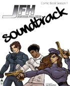 JFH: Justice For Hire - Comic Book Season 1 Soundtrack
