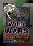 Wild Wars: Family Battle!