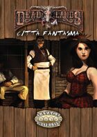 Deadlands - Città Fantasma