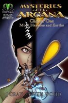 Mysteries of the Arcana, Chapter 1: More Heavens and Earths