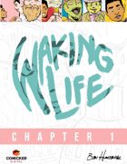 Waking Life #1: Entropy