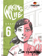 Waking Life #6: The Interlopers