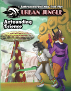 ASTOUNDING SCIENCE - Retro-Futuristic Options for Urban Jungle