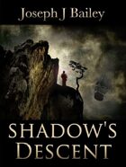 Shadow's Descent