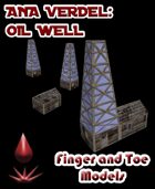 Ana Verde: Oil Well