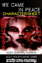 We Came In Peace (CHARACTER SHEET)
