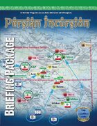 Persian Incursion Briefing Booklet
