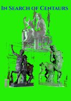 In Search of Centaurs