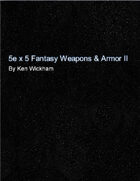 5e x 5 Fantasy Weapons & Armor II
