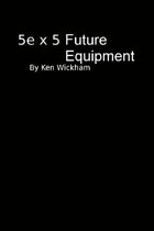 5e x 5 Future Equipment