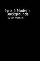 5e x 5 Modern Backgrounds