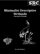 Minimalist Descriptive Wetlands