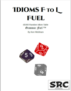 Idioms F to L Fuel