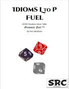 Idioms L to P Fuel