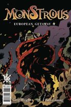 Monstrous #4: European Getaway
