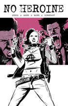 No Heroine Vol. 1 Collected Ed.