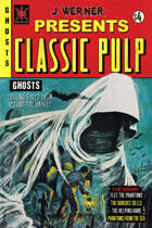Classic Pulp Ghosts